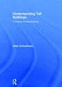 Cover: Understanding Tall Buildings - Routledge
