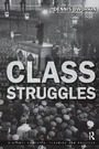Cover: Class Struggles - Routledge