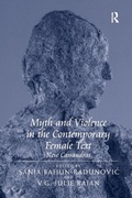 Cover: Myth and Violence in the Contemporary Female Text - Routledge