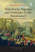 Cover: Waterborne Pageants and Festivities in the Renaissance - Routledge