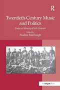 Cover: Twentieth-Century Music and Politics - Routledge