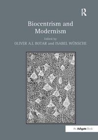 Enlarge image Cover: Biocentrism and Modernism - Routledge