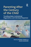 Cover: Parenting After the Century of the Child - Routledge