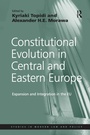 Cover: Constitutional Evolution in Central and Eastern Europe - Routledge