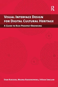 Abbildung von: Visual Interface Design for Digital Cultural Heritage - Routledge