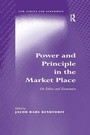 Cover: Power and Principle in the Market Place - Routledge