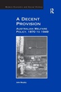 Cover: A Decent Provision - Routledge