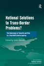 Cover: National Solutions to Trans-Border Problems? - Routledge