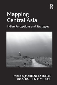 Enlarge image Cover: Mapping Central Asia - Routledge