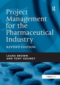 Cover: Project Management for the Pharmaceutical Industry - Routledge