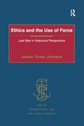 Cover: Ethics and the Use of Force - Routledge