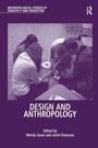 Cover: Design and Anthropology - Routledge