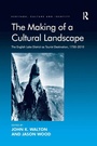 Cover: The Making of a Cultural Landscape - Routledge