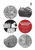 Cover: Demolishing Whitehall - Routledge