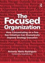 Cover: The Focused Organization - Routledge