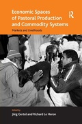 Cover: Economic Spaces of Pastoral Production and Commodity Systems - Routledge