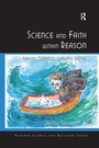 Cover: Science and Faith within Reason - Routledge