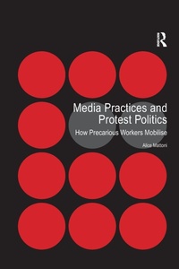 Enlarge image Cover: Media Practices and Protest Politics - Routledge