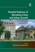 Cover: Parallel Patterns of Shrinking Cities and Urban Growth - Routledge