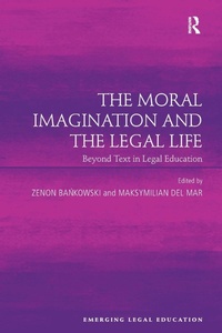 Abbildung von: The Moral Imagination and the Legal Life - Routledge