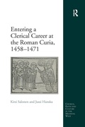 Cover: Entering a Clerical Career at the Roman Curia, 1458-1471 - Routledge