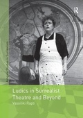 Cover: Ludics in Surrealist Theatre and Beyond - Routledge