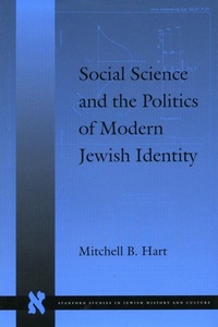 Enlarge image Cover: Social Science and the Politics of Modern Jewish Identity - Stanford University Press