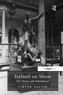 Cover: Ireland on Show - Routledge