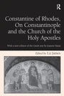 Cover: Constantine of Rhodes, On Constantinople and the Church of the Holy Apostles - Routledge