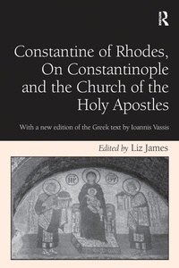 Enlarge image Cover: Constantine of Rhodes, On Constantinople and the Church of the Holy Apostles - Routledge