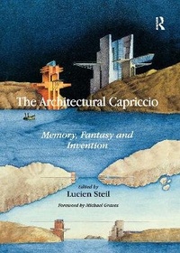 Enlarge image Cover: The Architectural Capriccio - Routledge