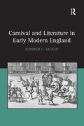 Cover: Carnival and Literature in Early Modern England - Routledge