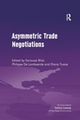 Cover: Asymmetric Trade Negotiations - Routledge