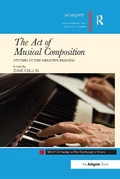 Cover: The Act of Musical Composition - Routledge