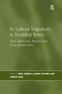 Cover: EU Labour Migration in Troubled Times - Routledge