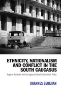 Cover: Ethnicity, Nationalism and Conflict in the South Caucasus - Routledge