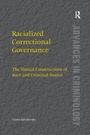 Cover: Racialized Correctional Governance - Routledge
