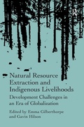 Cover: Natural Resource Extraction and Indigenous Livelihoods - Routledge
