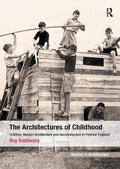 Cover: The Architectures of Childhood - Routledge