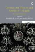 Cover: German Art History and Scientific Thought - Routledge