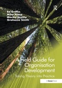 Cover: A Field Guide for Organisation Development - Routledge