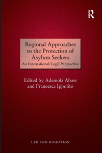 Abbildung von: Regional Approaches to the Protection of Asylum Seekers - Routledge