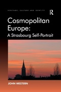 Cover: Cosmopolitan Europe: A Strasbourg Self-Portrait - Routledge