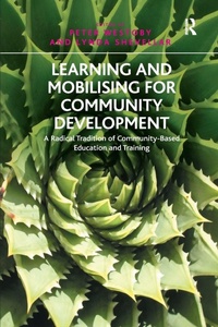Enlarge image Cover: Learning and Mobilising for Community Development - Routledge