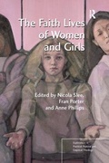 Cover: The Faith Lives of Women and Girls - Routledge