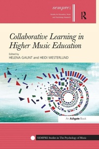 Enlarge image Cover: Collaborative Learning in Higher Music Education - Routledge