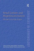 Cover: Penal Culture and Hyperincarceration - Routledge
