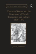 Cover: Victorian Women and the Economies of Travel, Translation and Culture, 1830-1870 - Routledge
