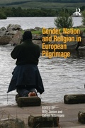 Cover: Gender, Nation and Religion in European Pilgrimage - Routledge