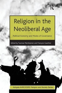 Enlarge image Cover: Religion in the Neoliberal Age - Routledge